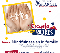 Escuela para padres “Mindfulness en familia” Escuela para padres “Mindfulness en familia”